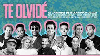 TE OLVIDÉ ( Video Oficial 2021) Colombia Le Canta al Carnaval de Barranquilla