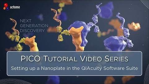 Setting up a Nanoplate in the QIAcuity Software Suite for a PICO assay