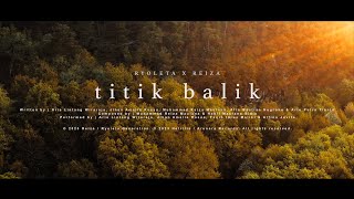 Reiza & Ryoleta - Titik Balik (Official Trailer)