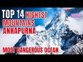 Most world dangerous place Annapurna: The Silent Killer of the Himalayas