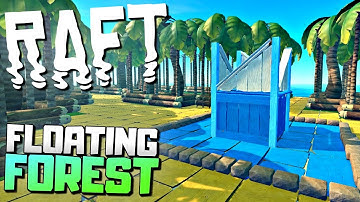 MASSIVE FOREST PARK IN THE MIDDLE OF THE OCEAN - Building New Utopia - Raft Gameplay
