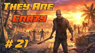 They Are Crazy - Dead Trigger 2 Gameplay #21 - Android Gameplay