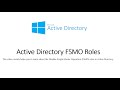 Active Directory FSMO Roles | Part- 1 | Introduction to Active Directory FSMO Roles |