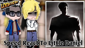 || JAEGYEON NA SPEED GANG REACT TO UI LITTLE DANIEL || INCHEON REACT TO LOOKISM ||
