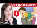 Doctor Reveals TRUTH About Spanking | (DON'T hit your kids!)