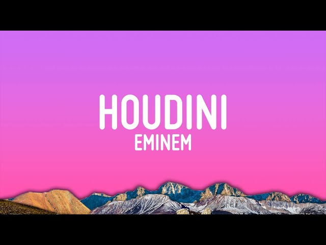 Eminem - Houdini (Lyrics) class=