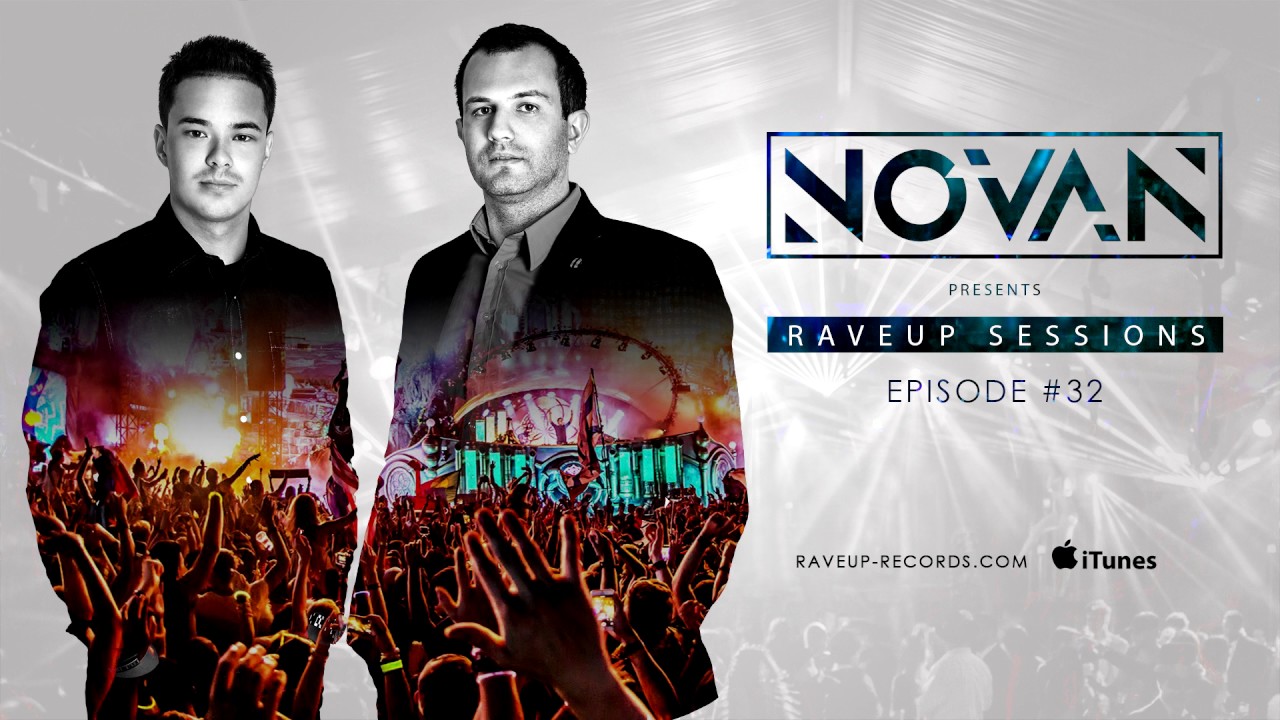 Novan – RaveUp Sessions 032 [Apr 06 2017] - YouTube