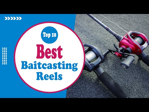 Top 10 Best Baitcasting Reels in 2022 [Buying Guide & Review