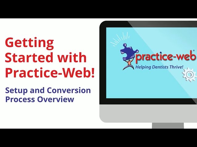 Getting Started with Practice-Web: Setup and Conversion Process Overview