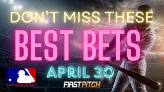 MLB Picks, Predictions and Best Bets Today | Braves vs Mariners | Twins vs White Sox | 4/30/24