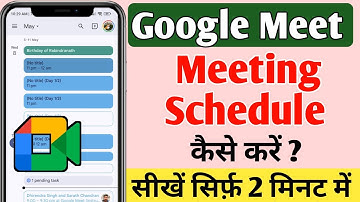 Google meet par meeting schedule kaise kare | Latest | How to schedule a meeting in Google meet