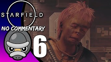 Part 6 // [No Commentary] Starfield - Xbox Series X Gameplay