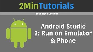 Famous Android Studio Tutorials In 2 Minutes - 3 - Run On Emulator & Phone Wealth