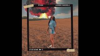 Atom Bomb - Lauren Cimorelli (Official Audio)