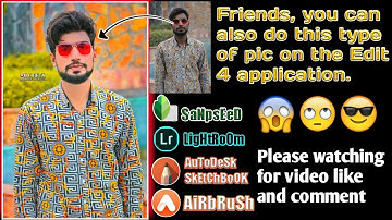 new photo editing tutorial ||snapseed lightroom autodesk sketchbook airbrush|| editing