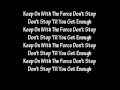 Michael Jackson Don T Stop Til You Get Enough Lyrics 