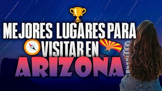⭐ Mejores Lugares para Visitar en ARIZONA en 2024 || ¿Qué hacer en Arizona (Estados Unidos)? screenshot 4