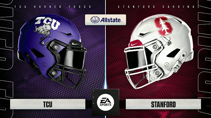 TCU vs. Stanford: Week One
