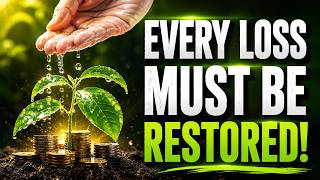 Pray Against Every Attack on Your Finances & Recover Every Loss Now