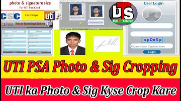 How to Crop UTI PSA Photo & Sig ||  Uti Psa Ka photo & Sig kyse Crop kare