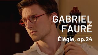 Gabriel Fauré : Élégie for cello and piano (Pierre Fontenelle / Marie Datcharry)