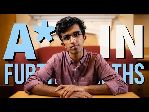 How I Got an A* in Further Maths A-level (Cambridge Student)