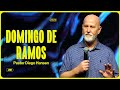 Domingo de ramos – Ps. Diego Hansen