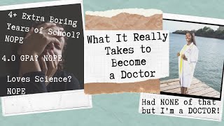 Can You Be a DOCTOR If You're BAD at SCIENCE?/ What It Really Takes to Become a DOCTOR