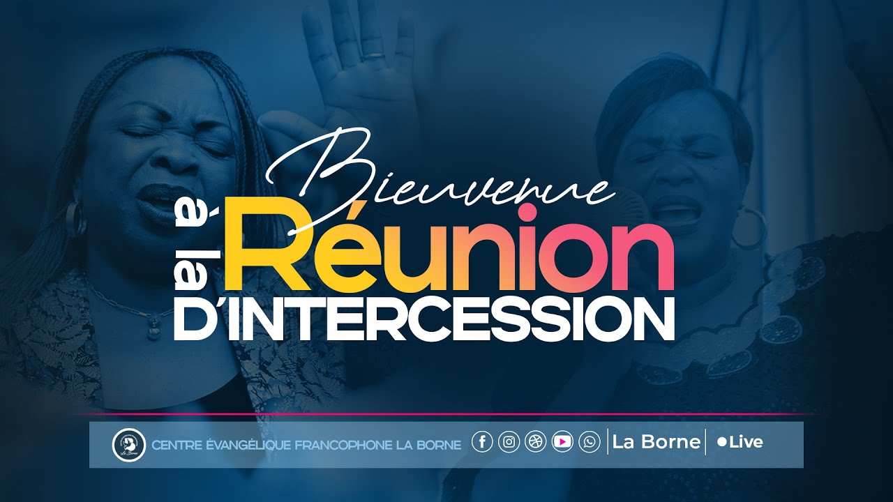 Culte d'Intercession/ Vendredi 16 Janvier 2025