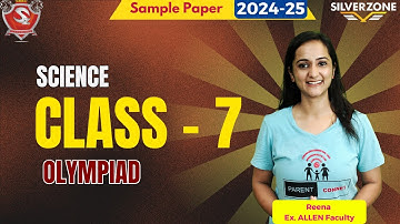 Silverzone science Olympiad Class 7 2024 | Science Olympiad Class 7 | Previous Year Question class 7