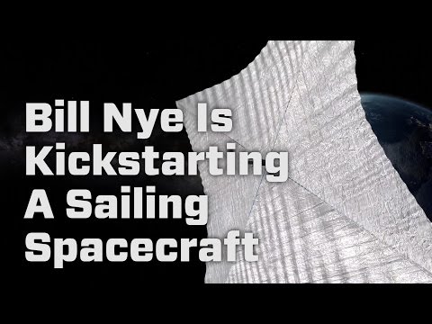 Bill Nye Is Kickstarting A Sailing Spacecraft