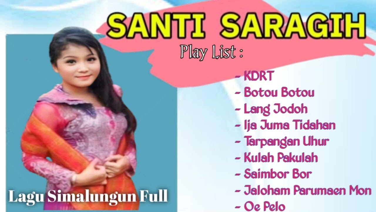 LAGU SIMALUNGUN FULL -  SANTI BORU SARAGIH [ OFFICIAL AUDIO MUSIC ]