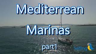 Mediterranean Marinas  Part 1