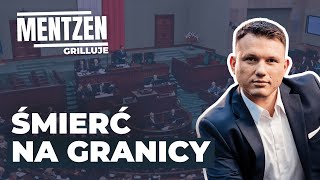 MENTZEN GRILLUJE #27: Śmierć na granicy