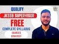 Qualify jkssb supervisor without coaching  jkssb supervisor free classes  by tawqeer sir