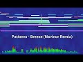 Patterns Breeze Navinor Remix 