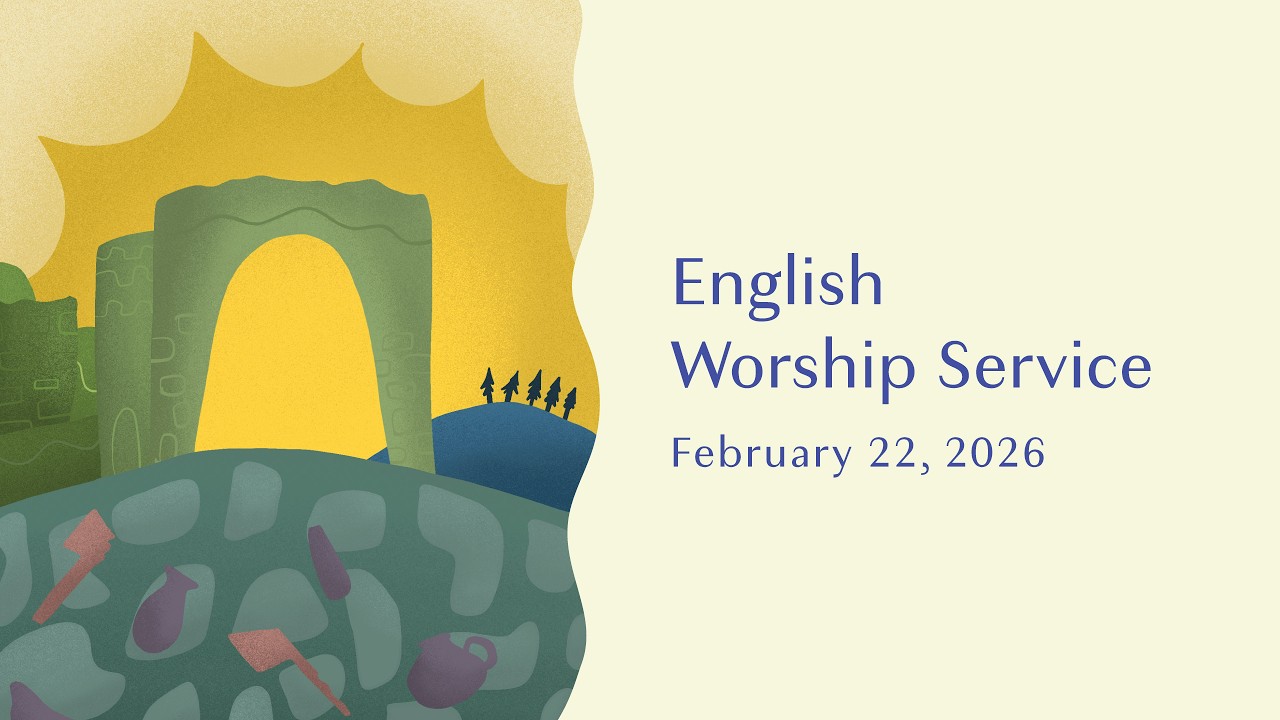 English Worship (02/22/2026) – When I think I know better than God