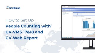 How To Set Up People Counting With Gv-Vms 17 18 And Gv-Web Report Geovision Technical Support
