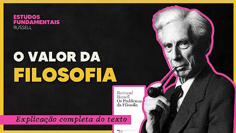 Qual o valor da filosofia segundo Russell?
