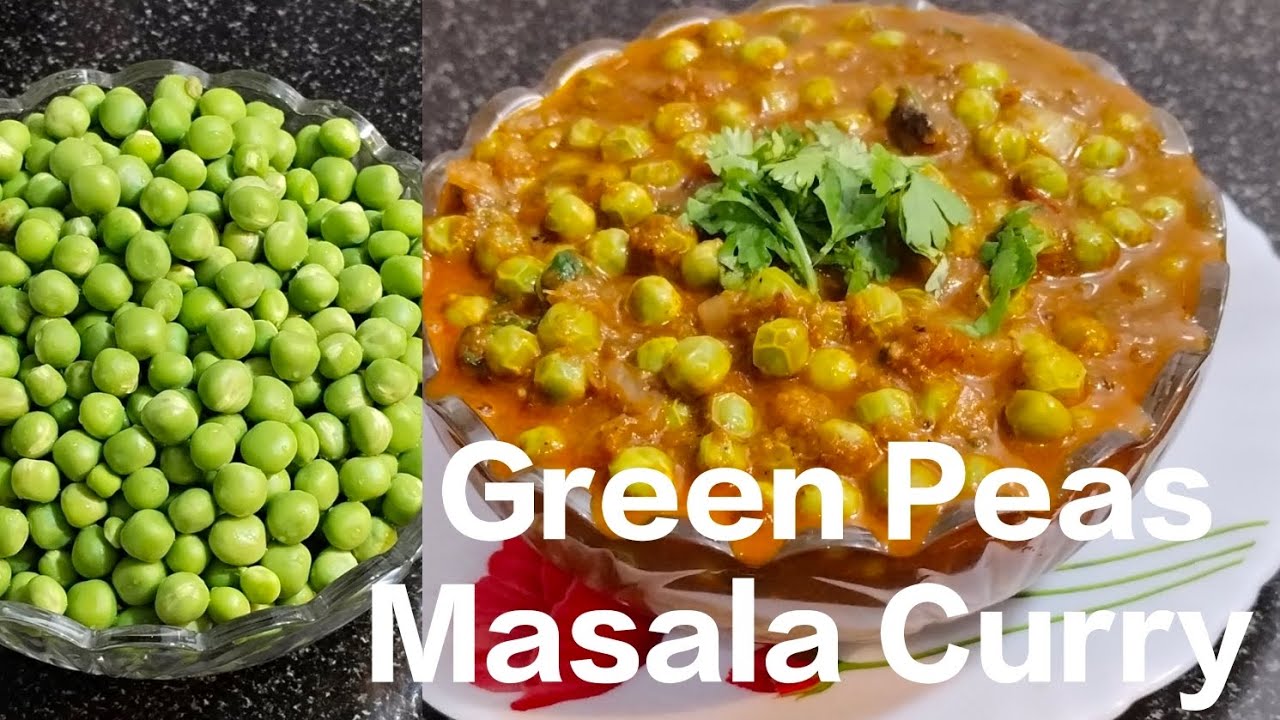 ಹಸಿ ಬಟಾಣಿ ಮಸಾಲ ಗ್ರೇವಿ Green Peas Masala Recipe in Kannada YouTube