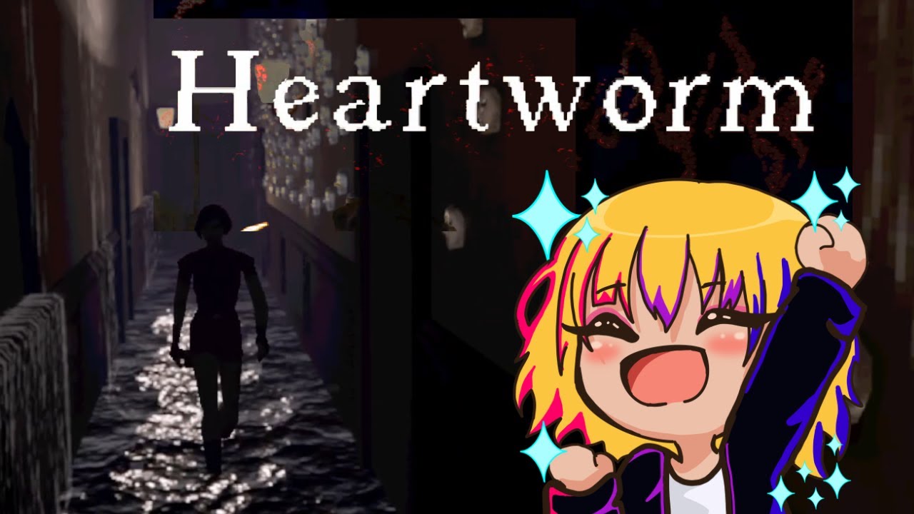 Heartworm [part 1]
