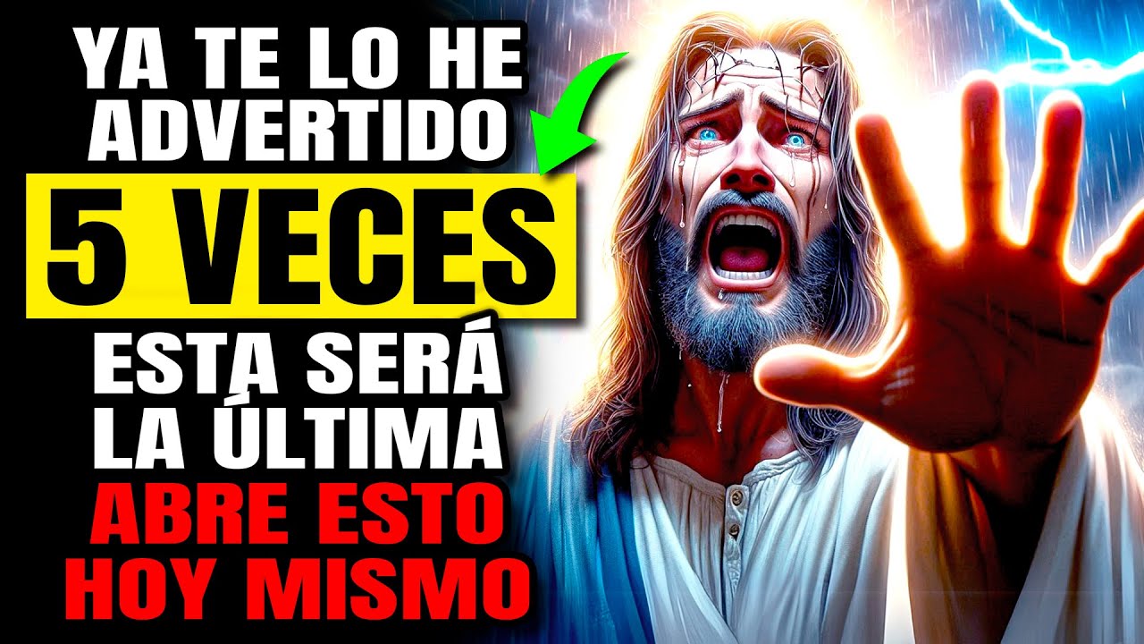 ⚠️DIOS DICE: ¡YA TE HE AVISADO 5 VECES, ESTA SERÁ LA ÚLTIMA!
