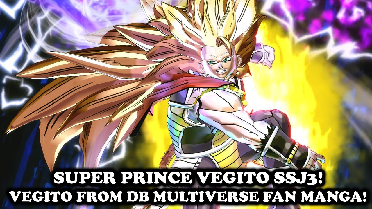 PRINCE SUPER VEGITO SSJ3! The Evil Vegito From DB Multiverse Fan Manga! Dragon  Ball Xenoverse 2 Mods 
