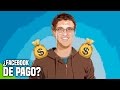 ¿Facebook de pago? - #Opinión - La subred de Mario