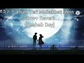 Hum Teri Mohabbat Mein Yun Pagal  Slowed + Reverb BLACK SONG JON B .S. J Mp3 Song