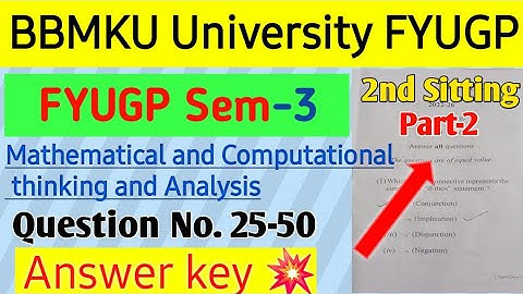 Second Part Sec-3 Second Sitting Mathematical Answer Key 💥#bbmku #bbmku_ug #fyugp