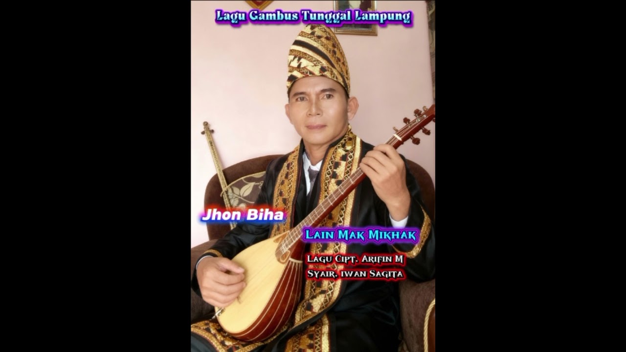 JUDUL LAGU LAIN MAK MIKHAK ARTIS JHON BIHA CIPT. ARIFIN M. SYAIR IWAN SAGITA