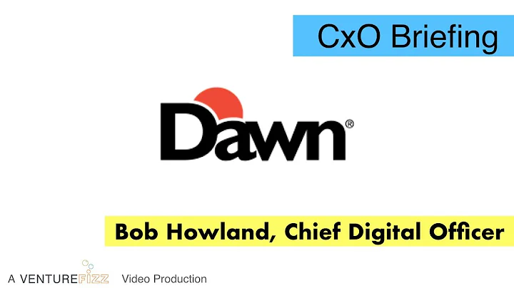 CxO Briefing: Dawn Foods Chief Digital Officer Bob...