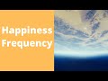 Happiness Frequency - Serotonin Release Music - Binaural Beats Happiness