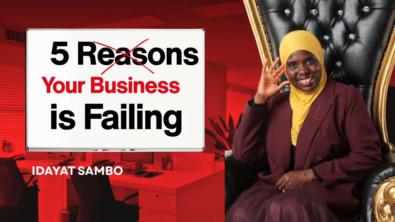 5 Reasons Your Business Is Failing | Idayat Sambo |30-Days Grow Your Potential Customers Challenge